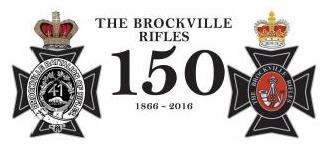 The Brockville Rifles 150th Anniversary - 1866-2016